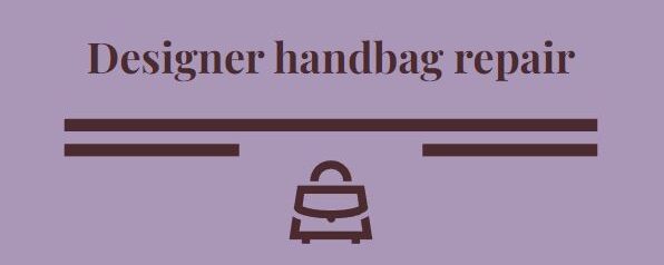 Designer Handbag Repair